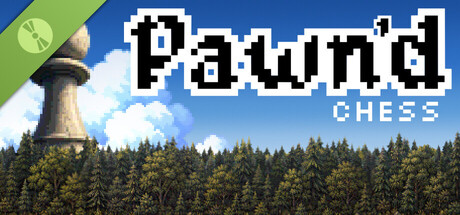 Pawn'd Chess Demo