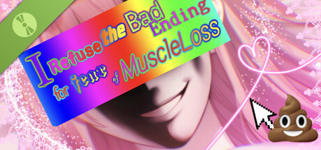 Постер I Refuse the Bad Ending for fear of Muscle Loss Demo