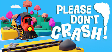 Please Don't Crash!