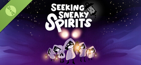 Seeking Sneaky Spirits Demo