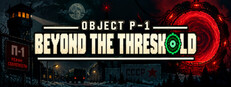Object P-1: Beyond the Threshold — Idle