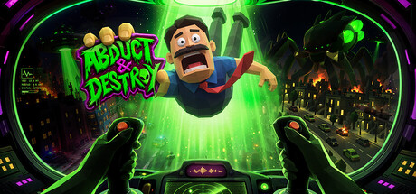 Abduct & Destroy