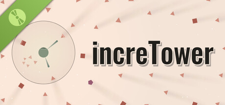 increTower Demo