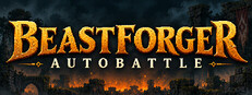 Beastforger Autobattle