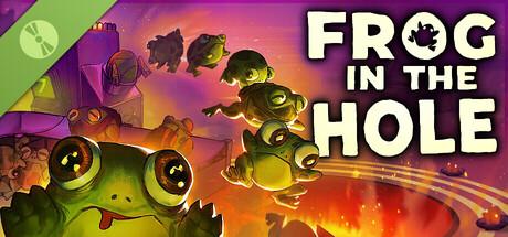 FROG IN THE HOLE! Demo