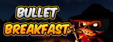 Bullet Breakfast
