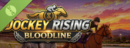 JOCKEY RISING: BLOODLINE Demo
