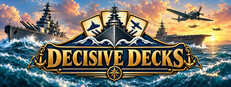 DECISIVE DECKS