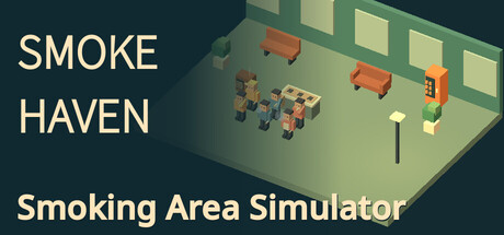 SMOKE HAVEN: Smoking Area Simulator artwork