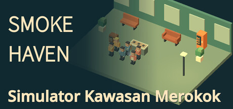 SMOKE HAVEN: Simulator Kawasan Merokok