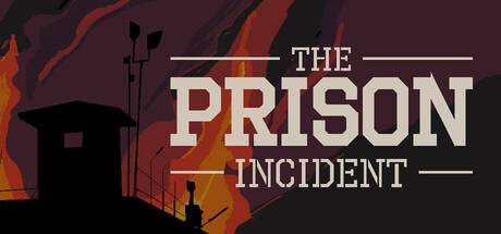The Prison Incident