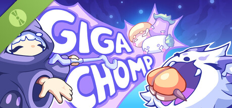 Gigachomp Demo