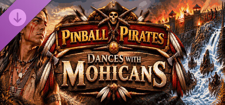 Pinball Pirates Dances With Mohicans