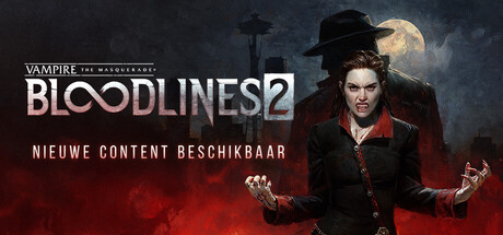 Vampire: The Masquerade® - Bloodlines™ 2