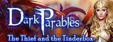 Dark Parables: The Thief and the Tinderbox Collector's Edition Small Capsule Image