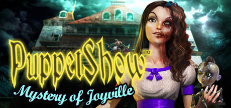 PuppetShow™: Mystery of Joyville banner image