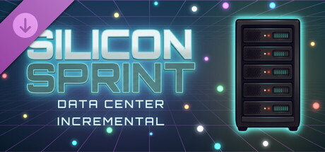 海报 Silicon Sprint: Data Center Incremental - Supporter Pack