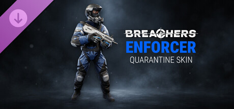 Breachers: Enforcer Quarantine | Character Skin