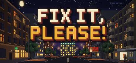 Fix it, Please!