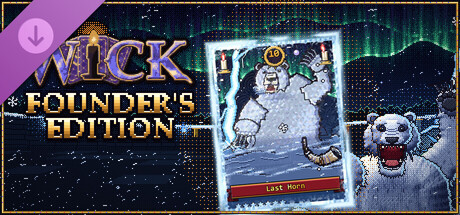 WICK - Founder's Pack