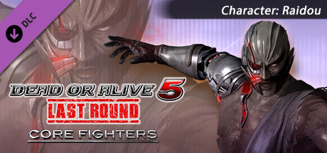 DEAD OR ALIVE 5 Last Round: Core Fighters Character: Raidou banner image