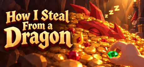 How I Steal From a Dragon
