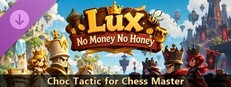 Choc Tactic for Chess Master - Lux No Money No Honey Small Capsule Image
