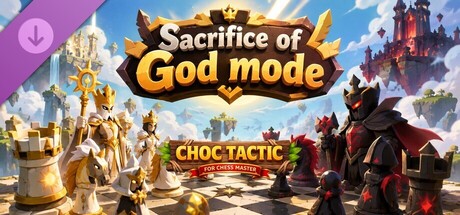 Choc Tactic for Chess Master - Sacrifice of God mode