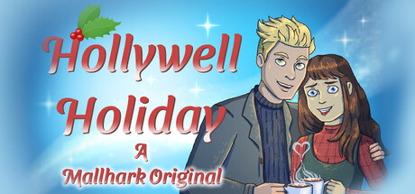 Hollywell Holiday : A Mallhark Original