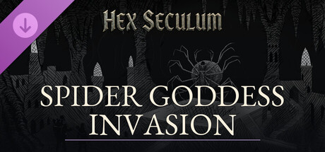 Hex Seculum — Spider Goddess Invasion