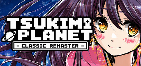 TSUKIMI PLANET -CLASSIC REMASTER-