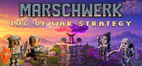 Marschwerk: Tug of War Strategy