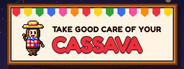 Take Good Care of Your Cassava