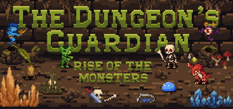 The Dungeon's Guardian: Rise of the monsters