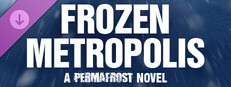 Frozen Metropolis - A Permafrost Novel