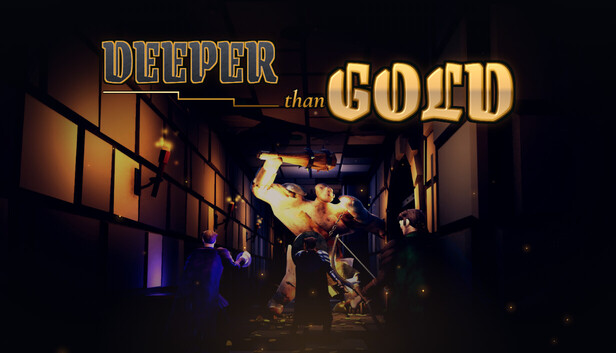 Deeper Than Gold