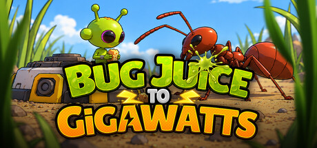 Bug Juice to Gigawatts 표지