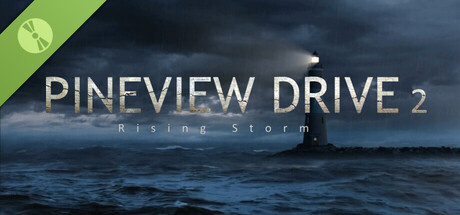 Pineview Drive 2 - Rising Storm Demo header
