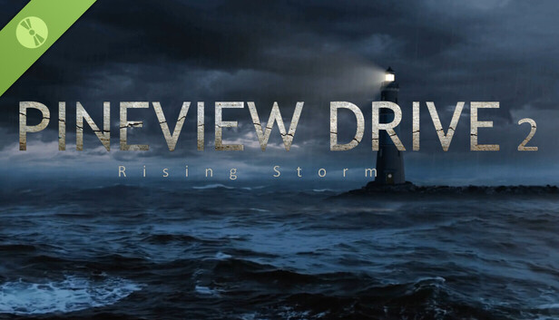 Pineview Drive 2 - Rising Storm Demo