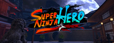 Super Ninja Hero VR