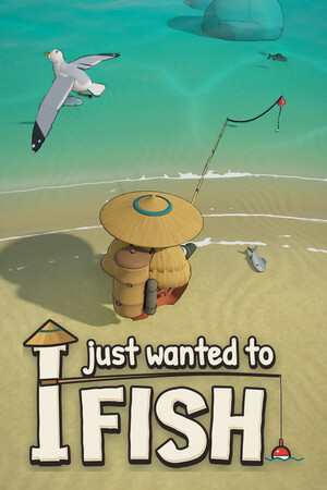 I Just Wanted to Fish cover art