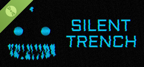 海报 Silent Trench Demo