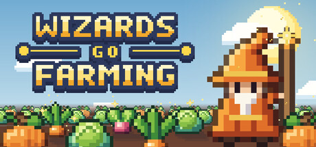 Wizards Go Farming