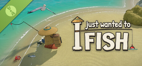 I Just Wanted to Fish Demo 표지