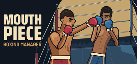 Mouthpiece Boxing Manager