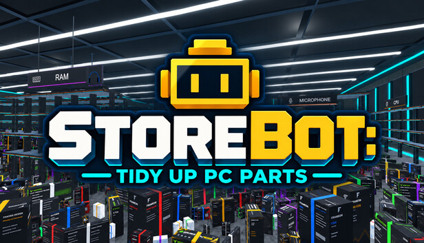 STOREBOT: Tidy Up PC Parts