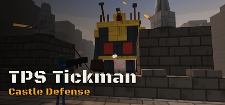 TPS Tickman: Castle Defense