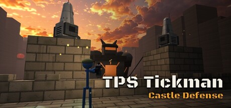 TPS Tickman: Castle Defense
