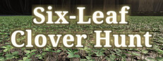 Six-Leaf Clover Hunt