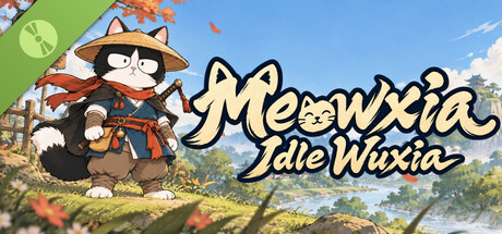 Meowxia: Idle Wuxia Demo (喵在江湖 Demo)